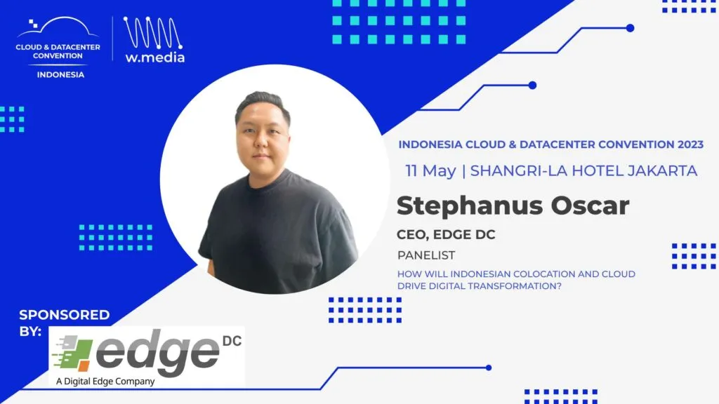 Digital Edge Indonesia to Showcase Innovations at International Cloud & Datacenter Convention 2023