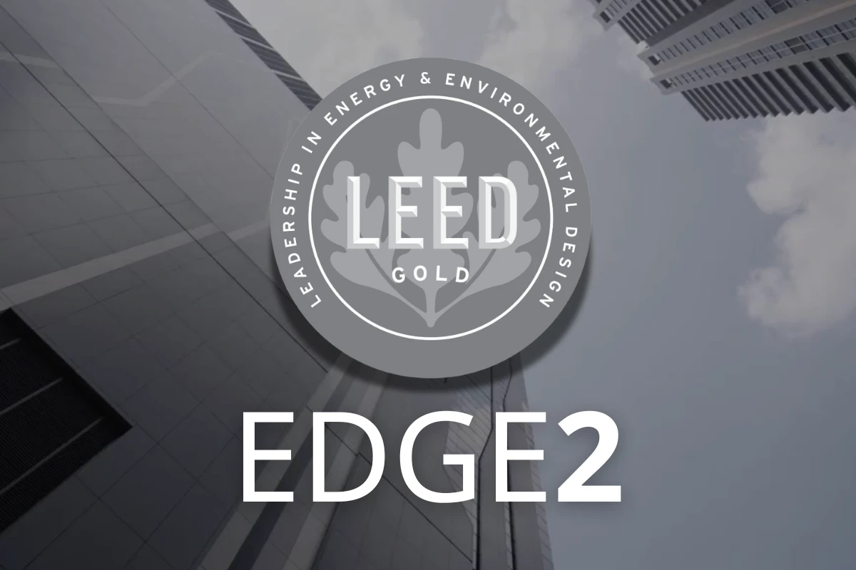 EDGE2 Achieves LEED GOLD Certification - Digital Edge Indonesia